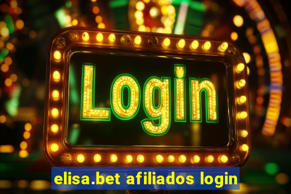 elisa.bet afiliados login